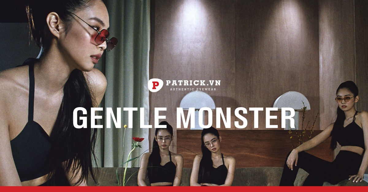 Gentle Monster là thương hiệu kính nổi tiếng từ đâu?
