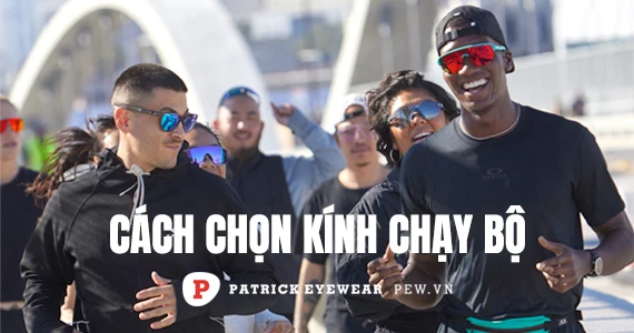 Cách chọn kính chạy bộ chuẩn nhất bạn cần biết
