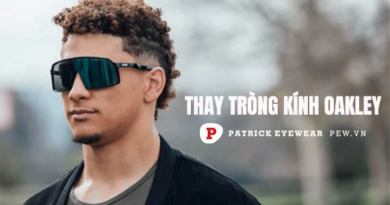 Thay tròng kính Oakley zin chuẩn tại TPHCM