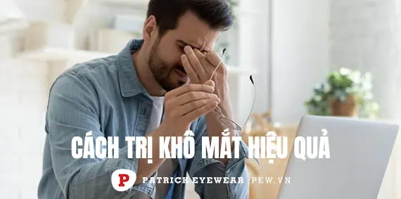 Cách trị khô mắt tại nhà hiệu quả