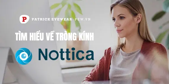 Tròng kính Nottica của nước nào?