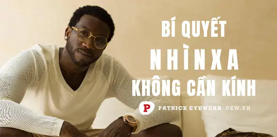 3+ cách nhìn xa mà không cần kính đơn giản & hiệu quả