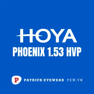 Tròng kính HOYA PHOENIX 153 HVP chống bể cho kính khoan cước