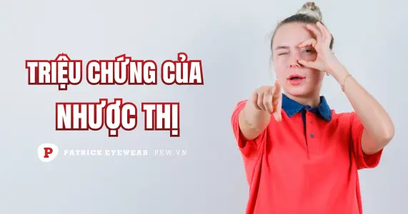 Nhược thị là gì? Nguyên nhân và cách điều trị
